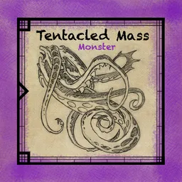 Tentacled Mass